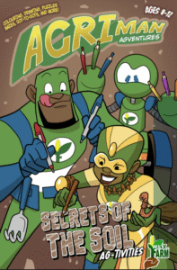 AGRIMAN Secrets of the Soil Activity Book. For Ages 8-12